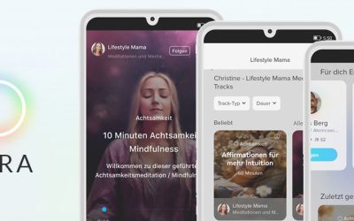 Deine Lieblingsmeditationen gibt es jetzt in der Aura App
